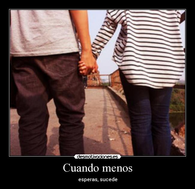 Cuando menos - 