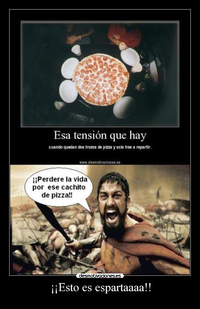 ¡¡Esto es espartaaaa!! - 
