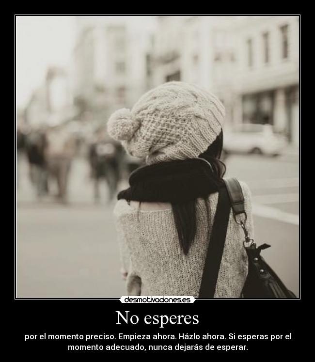 No esperes - 