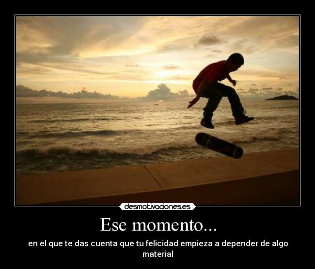 Ese momento... - 