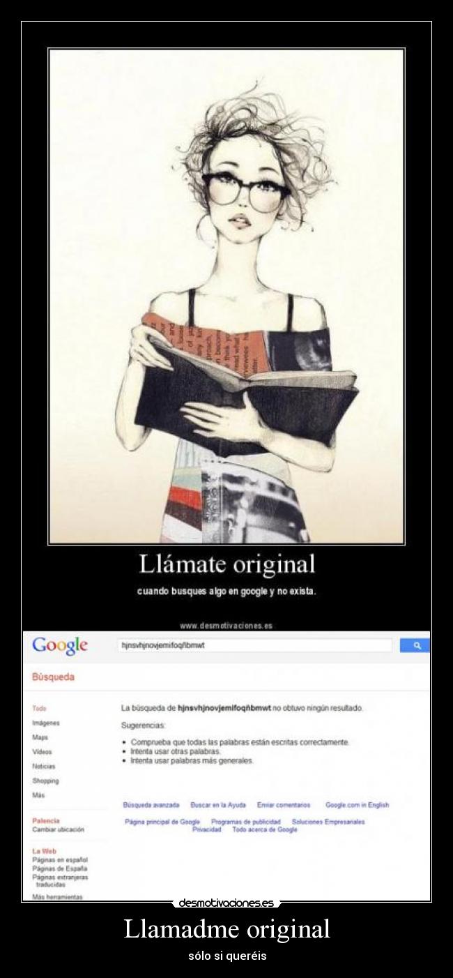 Llamadme original - sólo si queréis