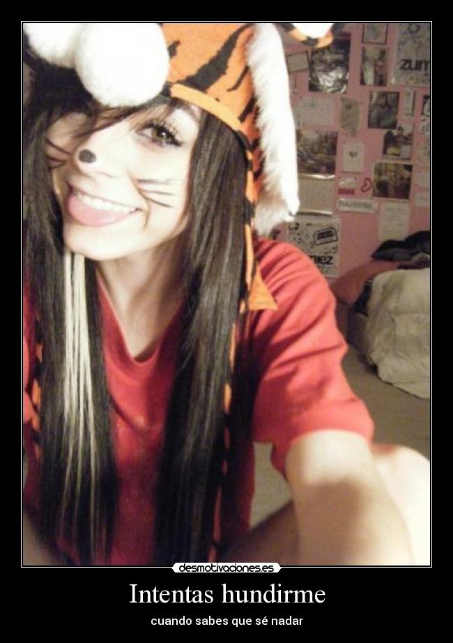 Intentas hundirme - 