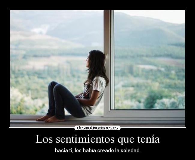 Los sentimientos que tenía - 