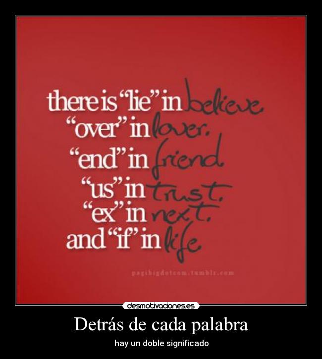 Detrás de cada palabra - hay un doble significado