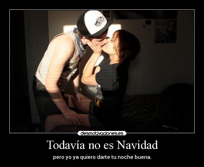 Todavía no es Navidad -