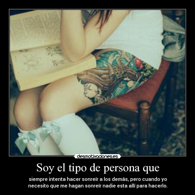 Soy el tipo de persona que - 