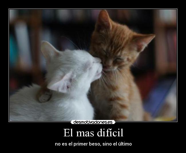 El mas difícil -
