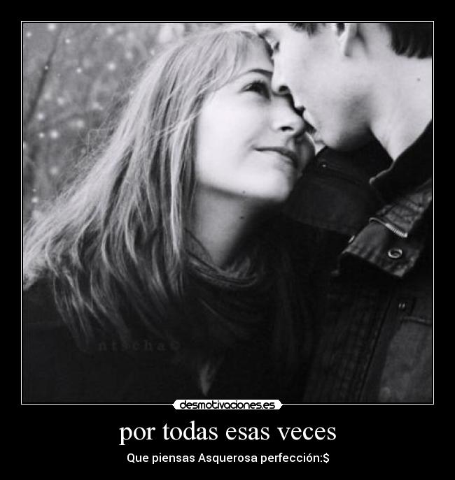 por todas esas veces - 