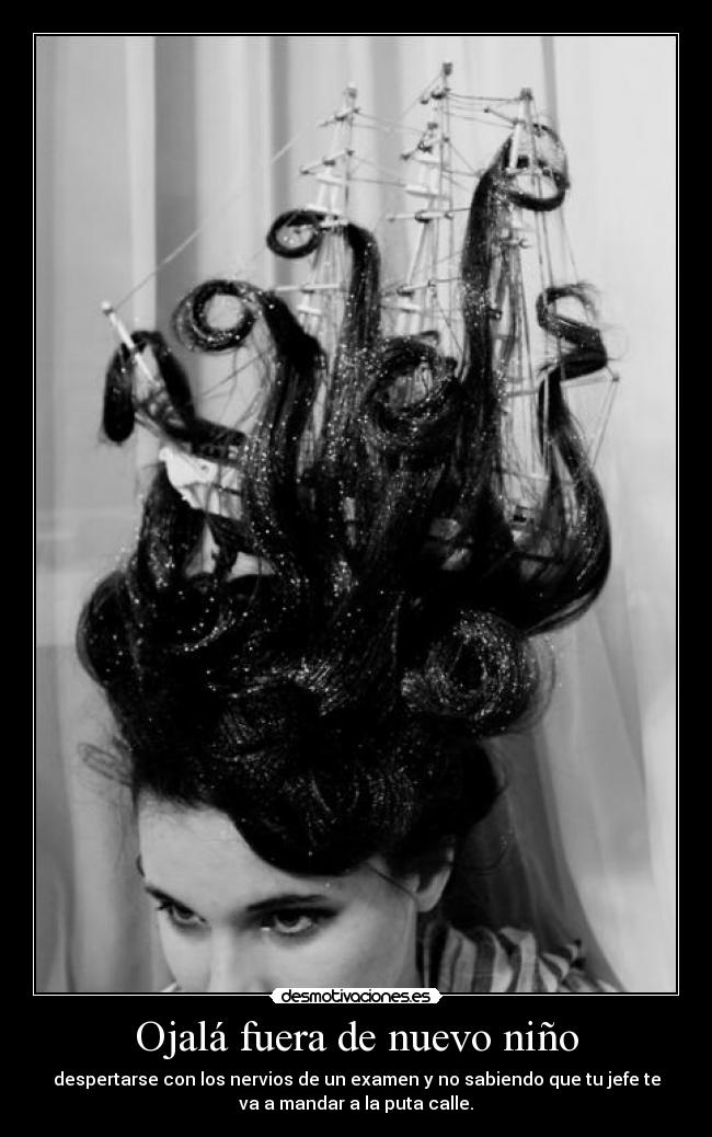 Ojalá fuera de nuevo niño -