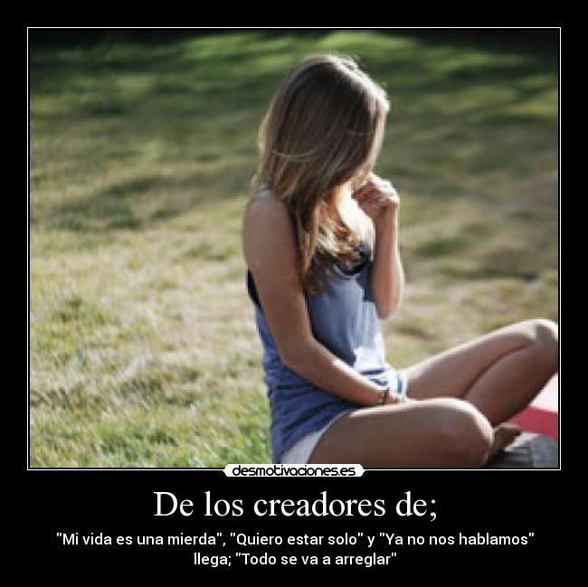 De los creadores de; - 