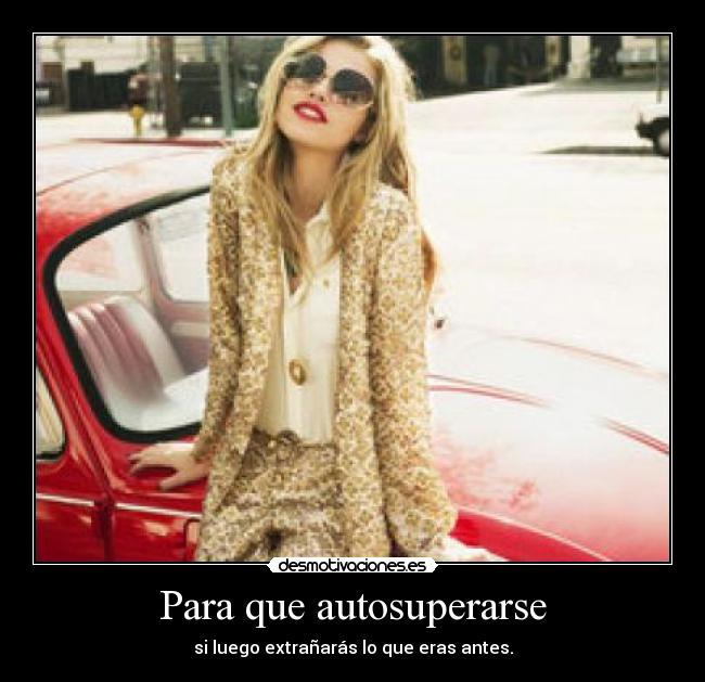 Para que autosuperarse - 