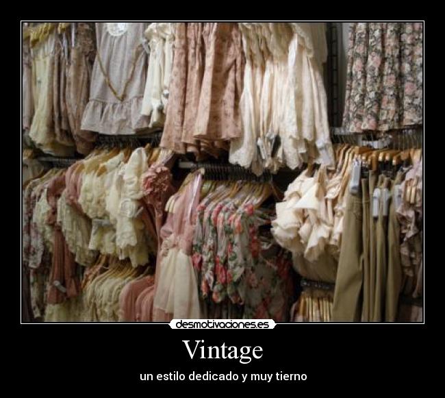Vintage - un estilo dedicado y muy tierno