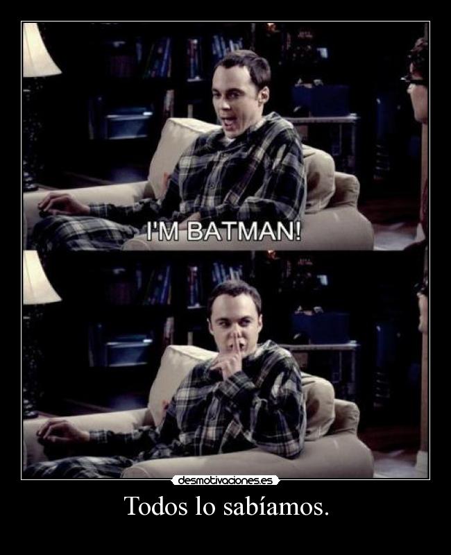Todos lo sabíamos. - 