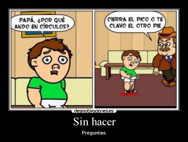 Sin hacer - Preguntas.