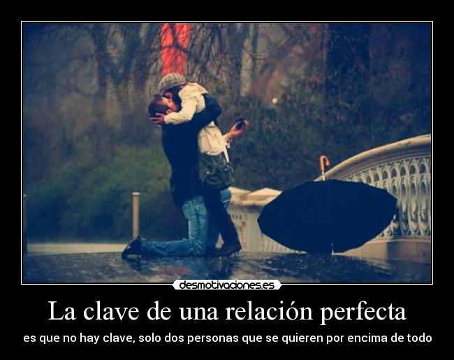 La clave de una relación perfecta -