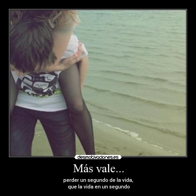 Más vale... - 