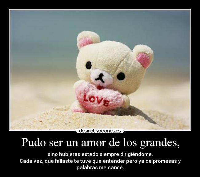 Pudo ser un amor de los grandes, - 