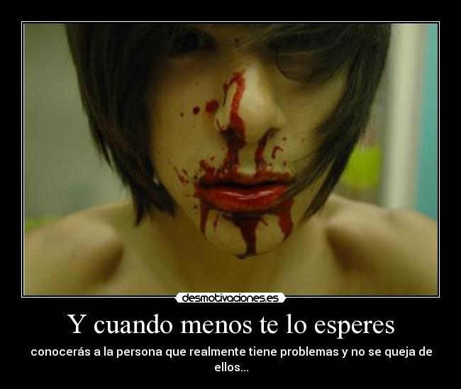 Y cuando menos te lo esperes -