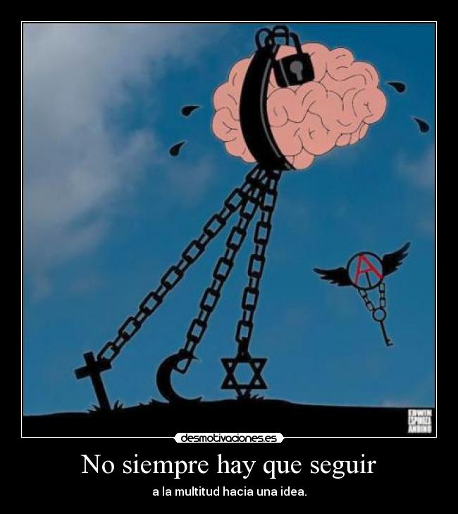 No siempre hay que seguir - 