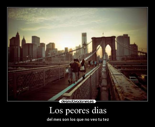 Los peores dias -
