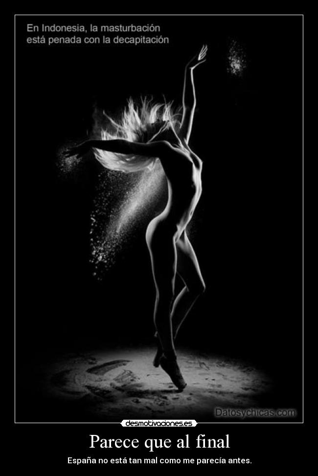 Parece que al final - España no está tan mal como me parecía antes.