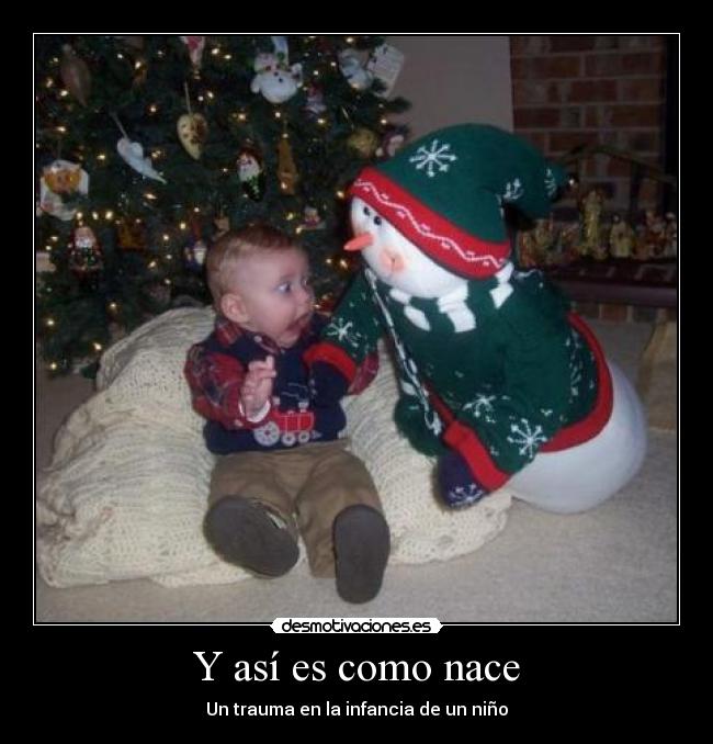 Y así es como nace -