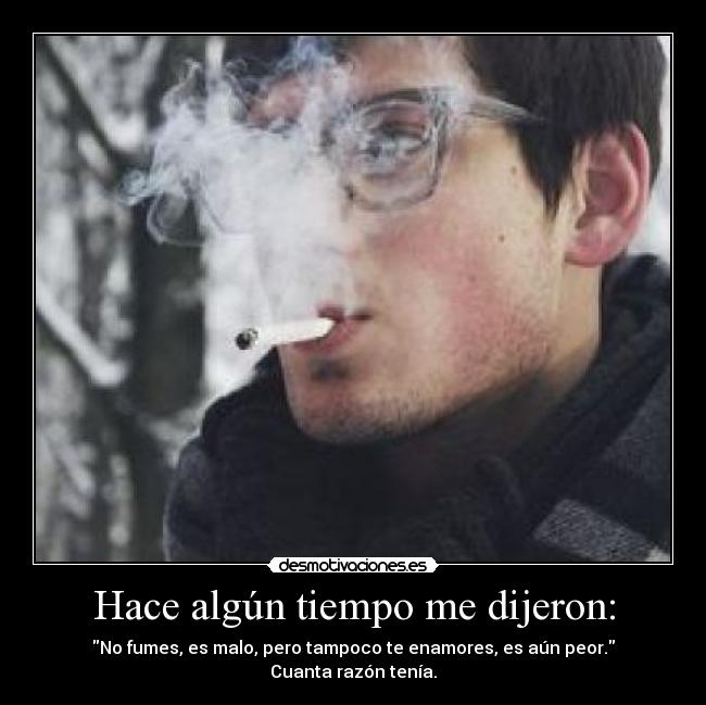 Hace algún tiempo me dijeron: - 