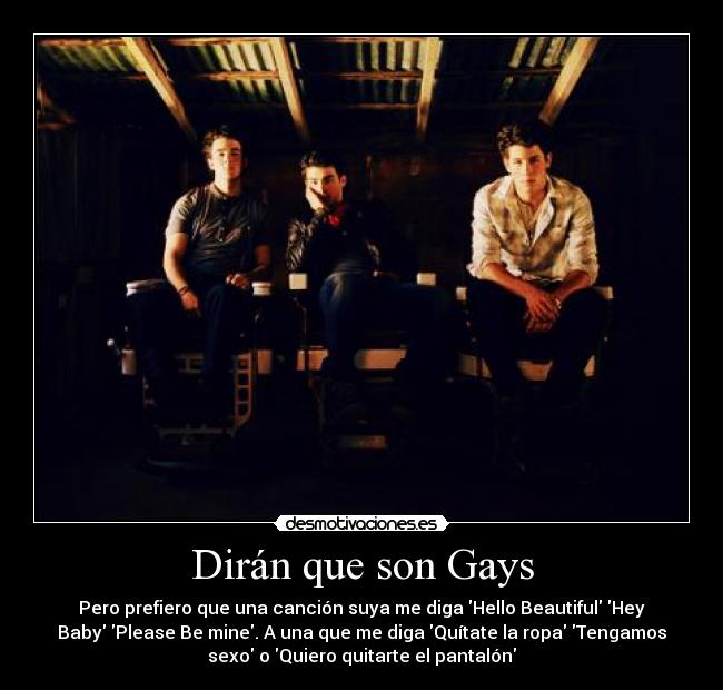 Dirán que son Gays -