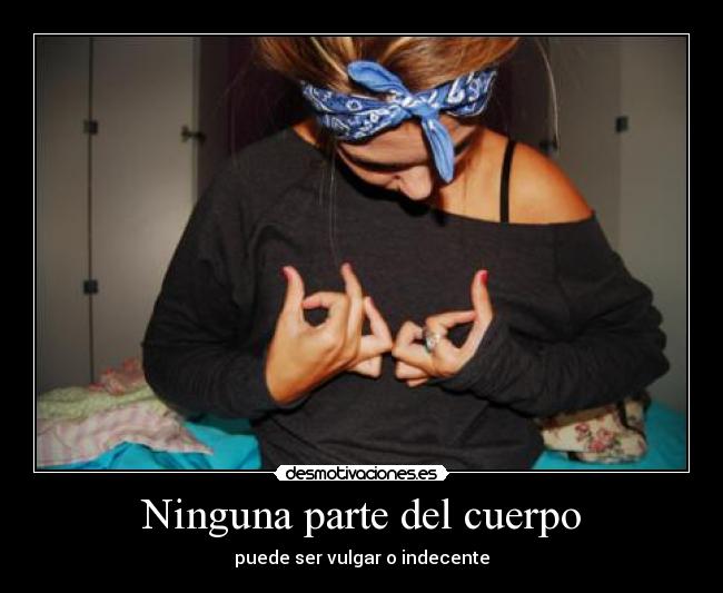 Ninguna parte del cuerpo -