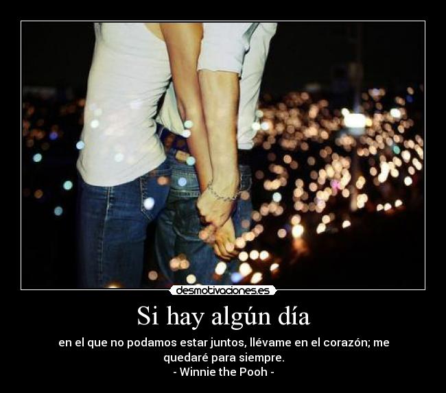 Si hay algún día -