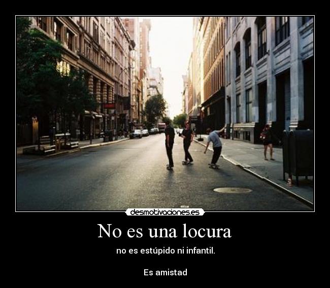 No es una locura - 