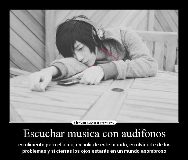 Escuchar musica con audifonos -