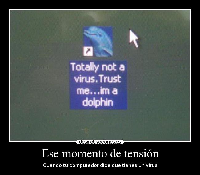 Ese momento de tensión - Cuando tu computador dice que tienes un virus