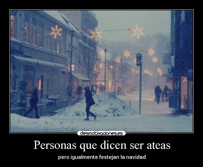 Personas que dicen ser ateas - pero igualmente festejan la navidad