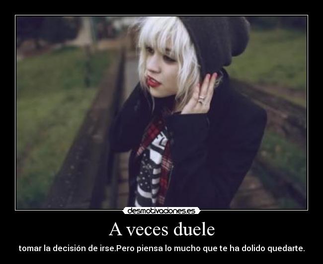 carteles dolor por tomar decisiones desmotivaciones