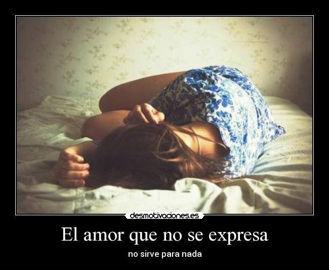 El amor que no se expresa - 