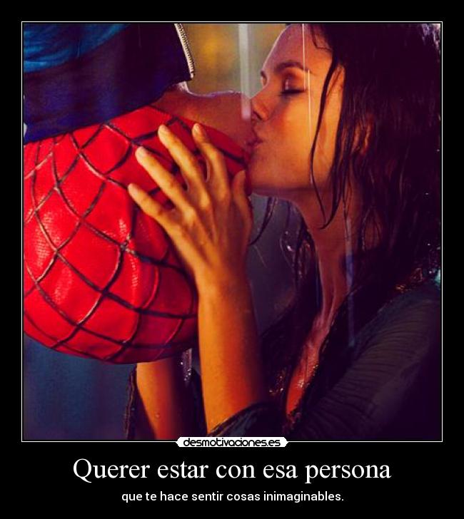 Querer estar con esa persona - 