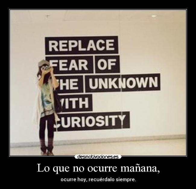 Lo que no ocurre mañana, - 