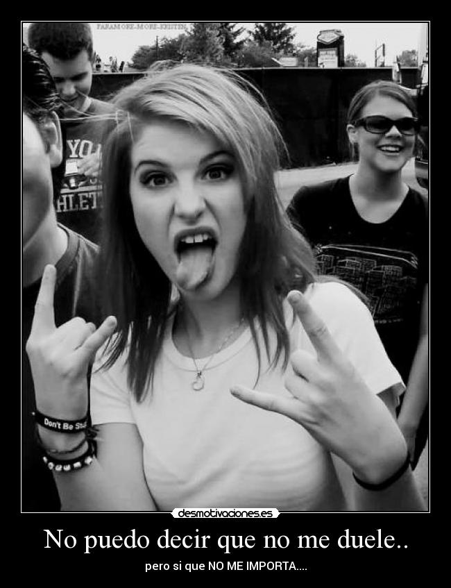 No puedo decir que no me duele.. - 
