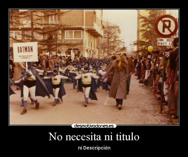 No necesita ni titulo - ni Descripción