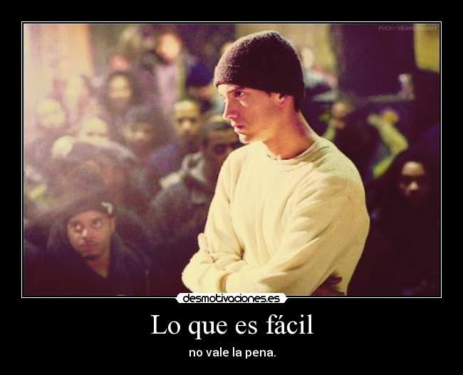 Lo que es fácil -