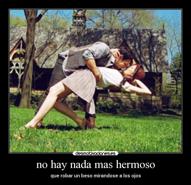 no hay nada mas hermoso - 