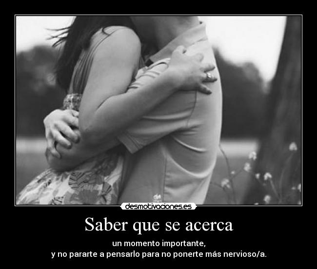 Saber que se acerca - 