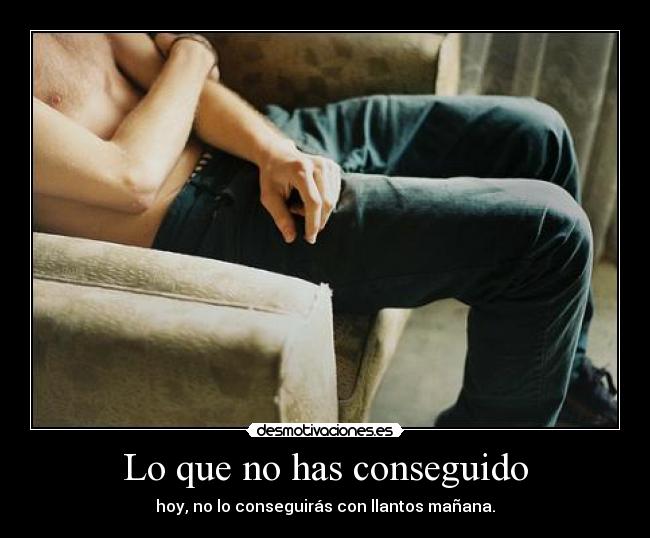 carteles hoy sido dia puta pena dicho desmotivaciones