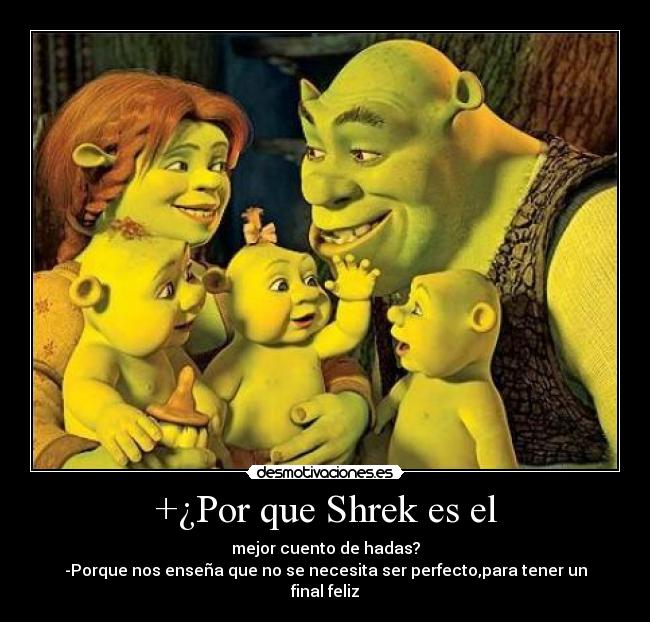 +¿Por que Shrek es el - 