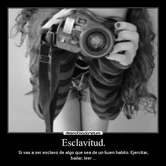Esclavitud. - 