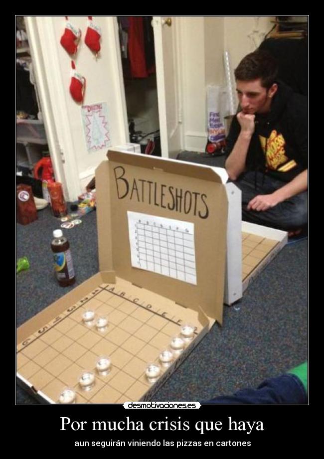 Por mucha crisis que haya - aun seguirán viniendo las pizzas en cartones