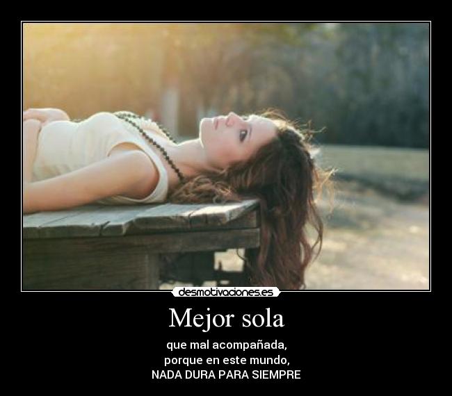 Mejor sola -