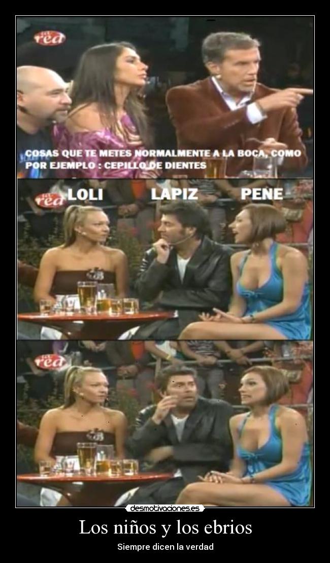 Los niños y los ebrios -