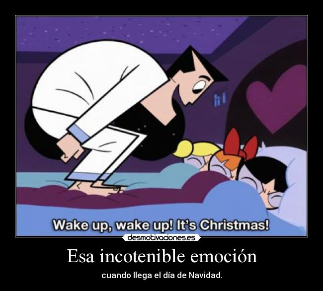 Esa incotenible emoción -